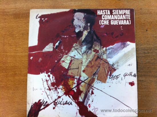 Disques de vinyle: HASTA SIEMPRE COMANDANTE (CHE GUEVARA)/ZAMBA DEL GUERRILLERO. single