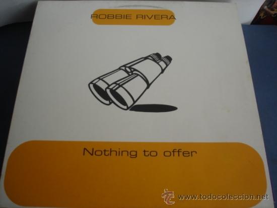 Discos de vinilo: ROBBIE RIVERA NOTHING TO OFFER - Foto 1
