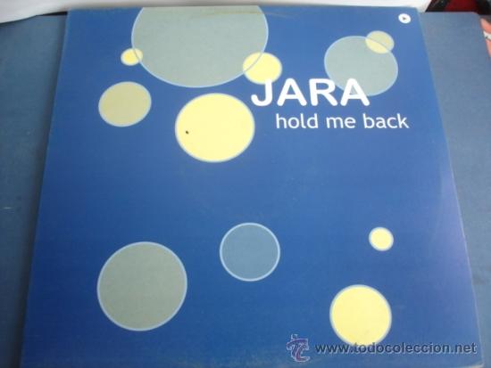 Discos de vinilo: JARA HOLD ME BACK - Foto 1
