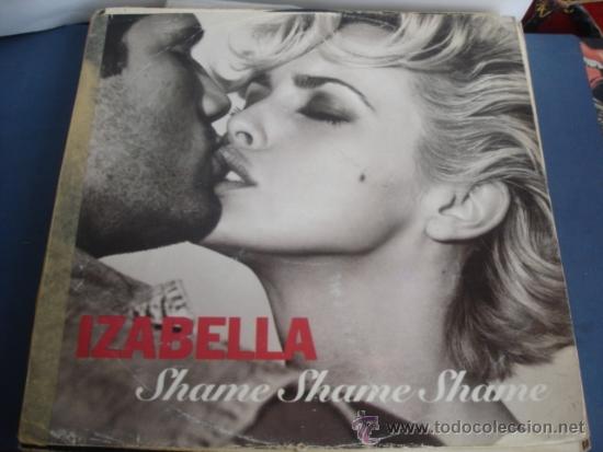 Discos de vinilo: IZABELLA  SHAME SHAME SHAME - Foto 1