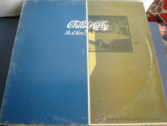 Discos de vinilo: CHILI HIFLY   IS IT LOVE? - Foto 1