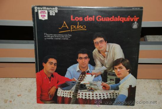 Discos de vinilo: DISCO VINILO LP LOS DEL GUADALQUIVIR &rdquo;A PULSO&rdquo; - Foto 1