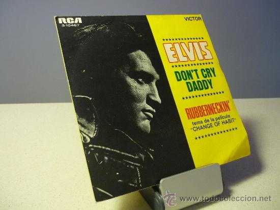 Discos de vinilo: ELVIS DONT CRY DADDY SINGLE - Foto 1