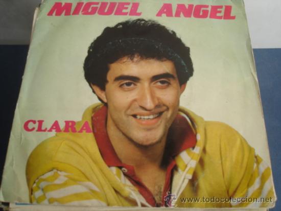 Discos de vinilo: MIGUEL ANGEL   CLARA - Foto 1