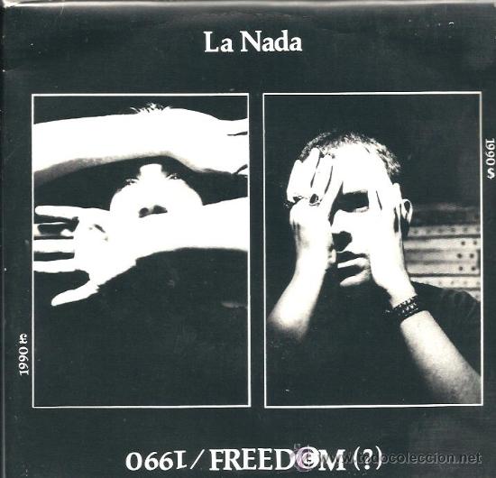 Discos de vinilo: SINGLE LA NADA : 1990 + FREEDOM - Foto 1