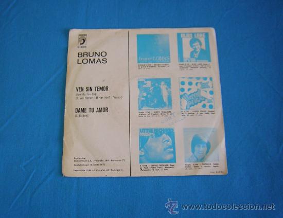Discos de vinilo: Bruno Lomas &rdquo; Ven sin temor &rdquo; y &rdquo; Dame tu amor &rdquo; - Foto 6