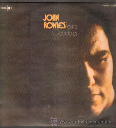 Discos de vinilo: LP, JOHN ROWLES. SAYING GOODBYES. LP-SEXT-99 - Foto 1