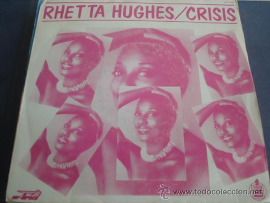 Discos de vinilo: RHETTA HUGHES   CRISIS - Foto 1