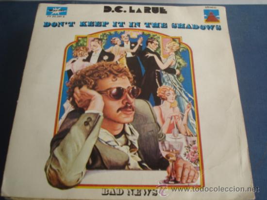 Discos de vinilo: D.C. LA RUE   DON&acute;T KEEP IT IN THE SHADOWS - Foto 1