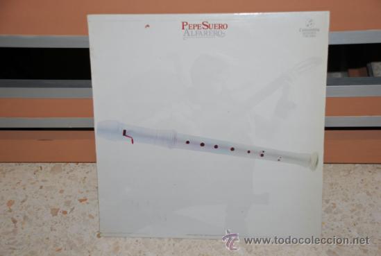 Discos de vinilo: DISCO VINILO LP PEPE SUERO &rdquo;ALFARERO&rdquo; - Foto 1