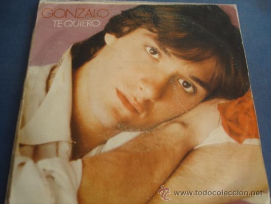Discos de vinilo: GONZALO   TE QUIERO - Foto 1