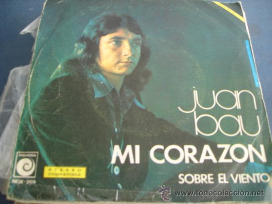 Discos de vinilo: JUAN BAU   MI CORAZON - Foto 2
