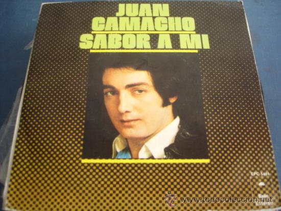 Discos de vinilo: JUAN CAMACHO   SABOR A MI - Foto 1