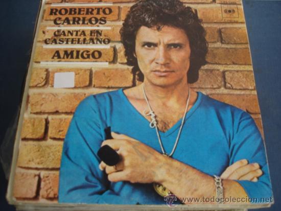 Discos de vinilo: ROBERTO CARLOS   AMIGO - Foto 1