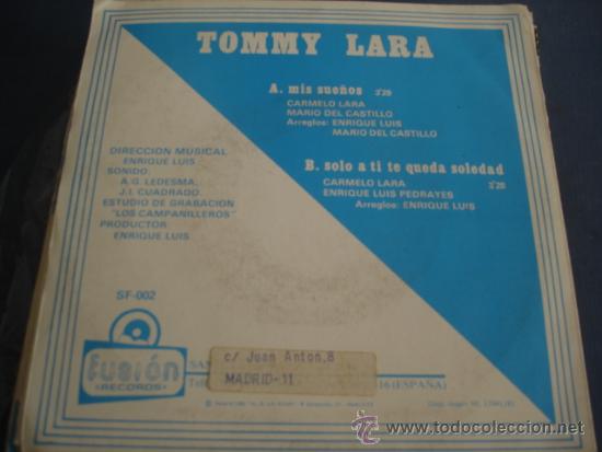 Discos de vinilo: TOMMY LARA   MIS SUE&Ntilde;OS / SOLO A TI TE QUEDA SOLEDAD - Foto 2