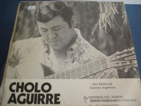Discos de vinilo: CHOLO AGUIRRE   RIO REBELDE - Foto 2