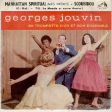 Discos de vinilo: GEORGES JOUVIN - MANHATTAN SPIRITUAL - SCOUBIDOU + 2 - EP FRANCE VG++ / VG++