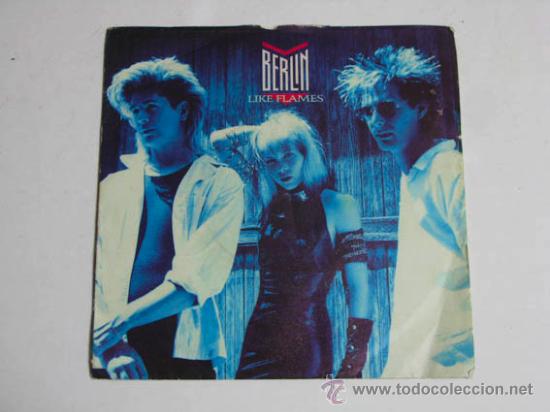 Discos de vinilo: Single BERLIN, Like Flames - Foto 1