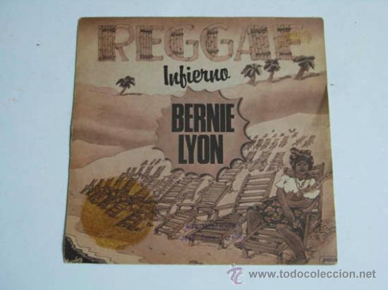 Discos de vinilo: Single BERNIE LYON, Infierno - Foto 1