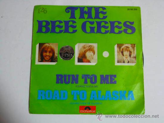 Discos de vinilo: Single THE BEE GEES, Run to me - Foto 1