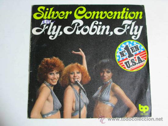 Discos de vinilo: Single SILVER CONVENTION, Fly, Robin, fly - Foto 1