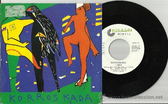 Discos de vinilo: korroskada single sigo espa&ntilde;a 1991 - Foto 1