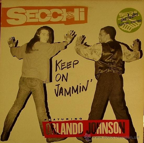 Discos de vinilo: SECCHI FEATURING ORLANDO JOHNSON-KEEP ON JAMMIN MAXI SINGLE VINILO 1981 SPAIN - Foto 1