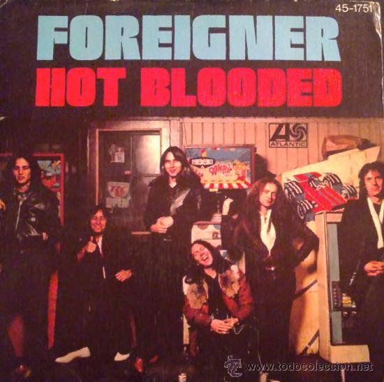 Discos de vinilo: FOREIGNER, HOT BLOODED - SINGLE - Foto 1