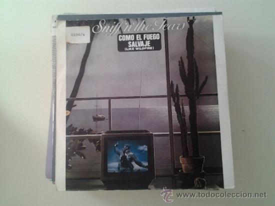 Discos de vinil: SNIFF N THE TEARS - LIKE WILDFIRE (PEDIDO MINIMO 6 EUROS)