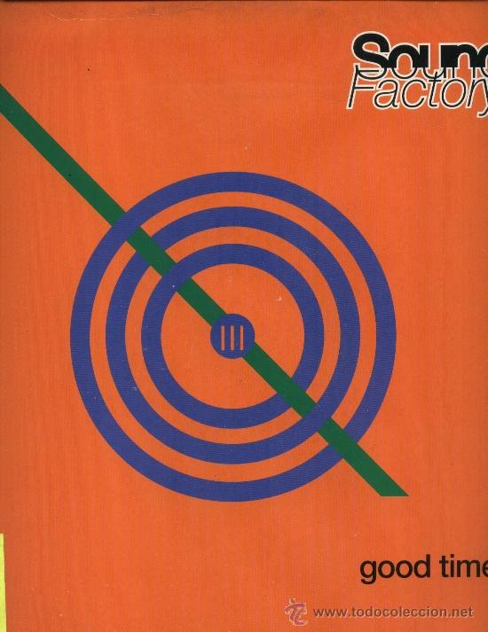 Discos de vinilo: Sound Factory - Good Time - Foto 1