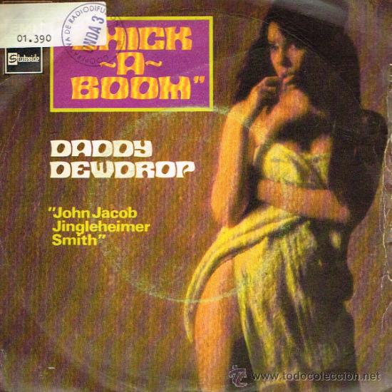 Discos de vinilo: Daddy Dewdrop. - Chick-A-Boom / John Jacob Jingleheimer Smith - Single 1971 - Foto 1
