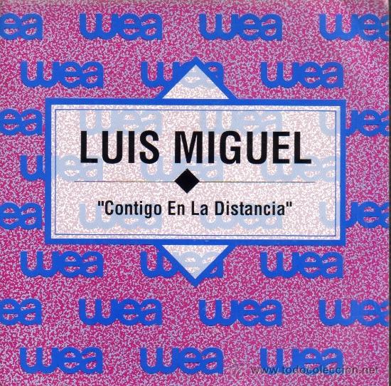 Disques de vinyle: LUIS MIGUEL-CONTIGO EN LA DISTANCIA SINGLE VINILO 1992 PROMOCIONAL SPAIN
