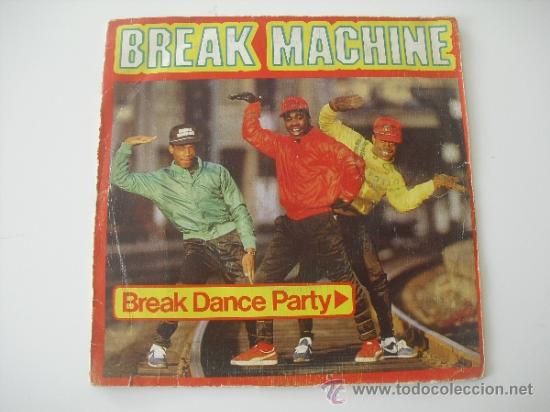 Discos de vinilo: Break Machine - Break Dance Party. Single 45 RPM 1984 - Foto 1