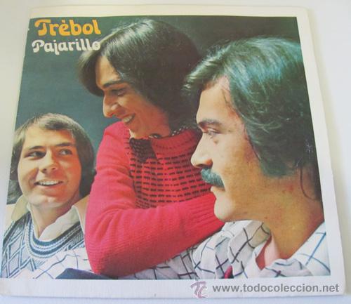 Discos de vinilo: TREBOL - PAJARILLO - SINGLE DE 1974 - Foto 1