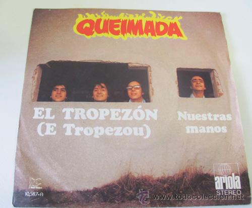 Discos de vinilo: QUEIMADA - EL TROPEZON - SINGLE 1972 - Foto 1