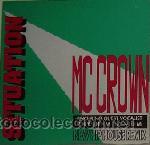 Discos de vinilo: MC Crown ?&ndash; Situation 12&acute;&acute; maxi - Foto 1