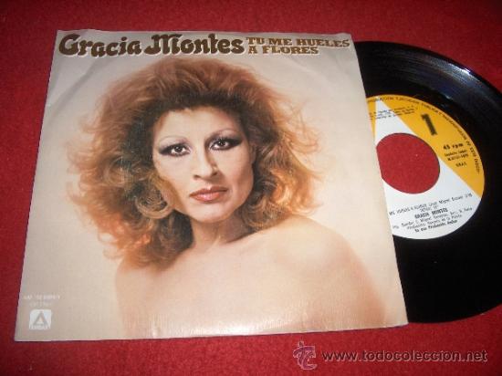 Dischi in vinile: GRACIA MONTES Tu me hueles a flores/ Hoy 7” 1979 Ambar