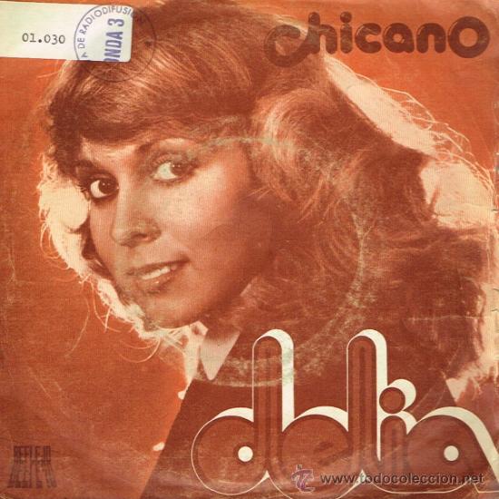 Discos de vinilo: Delia - Chicano / Que me est&aacute; pasando - Single 1979 - Foto 1