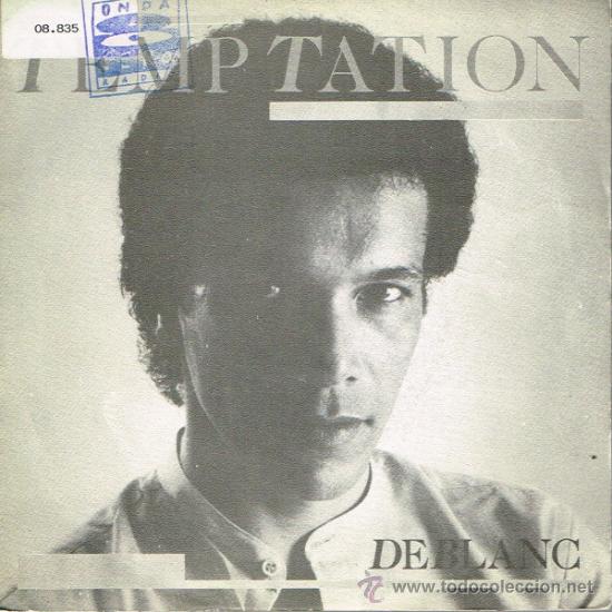 Discos de vinilo: De Blanc - Temptation / The Ladys a Fool - Single 1982 - Foto 1
