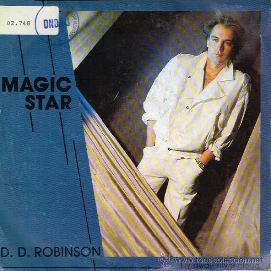 Discos de vinilo: D.D. Robinson - Magic Star / Fly Away Silver Cloud - Single 1987 - Promo - Foto 1