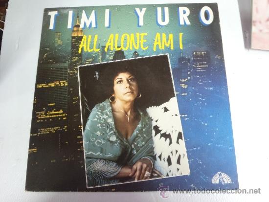 Discos de vinilo: TIMI YURO ALL ALONE AMI - Foto 1