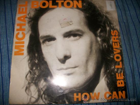 Discos de vinilo: EP - MICHAEL BOLTON - HOW CAN BE LOVES - Foto 1