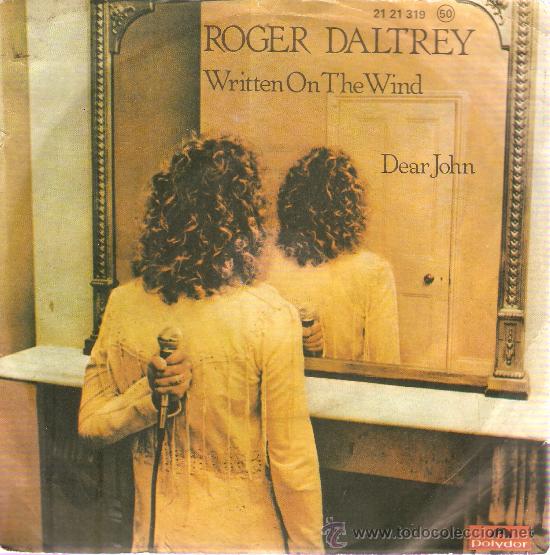 Discos de vinilo: SINGLE ROGER DALTREY  - WRITTEN ON THE WIND - Foto 1