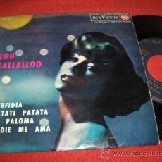 Discos de vinilo: LOU LALLALLOO PERFIDIA/PATATI PATATA/LA PALOMA/NADIE ME AMA 7” EP 1963 RCA EDICION ESPAÑOLA SPAIN. Lote 38067908