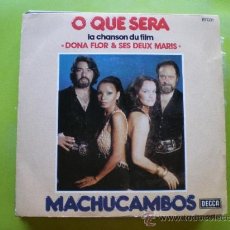 Discos de vinilo: SINGLE 45 RPM / MACHUCAMBOS / O QUE SERA /// EDITADO POR DECCA FRANCIA PEPETO. Lote 38073294