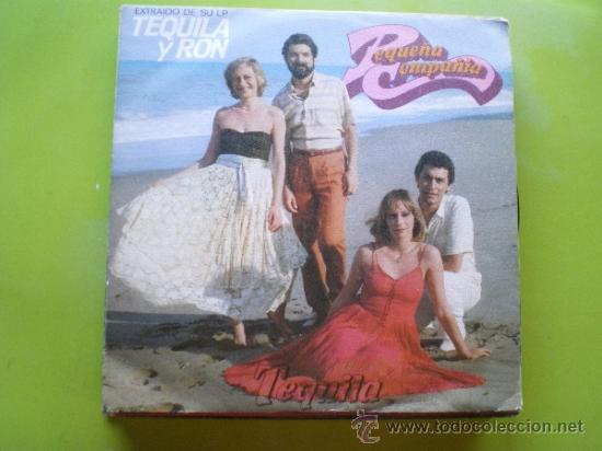 Discos de vinilo: PEQUE&Ntilde;A COMPA&Ntilde;IA - TEQUILA SINGLE pepeto - Foto 1