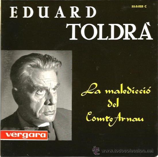 Discos de vinilo: EP EDUARD TOLDRA : LA MALEDICCIO DEL COMPTE ARNAU - Foto 1