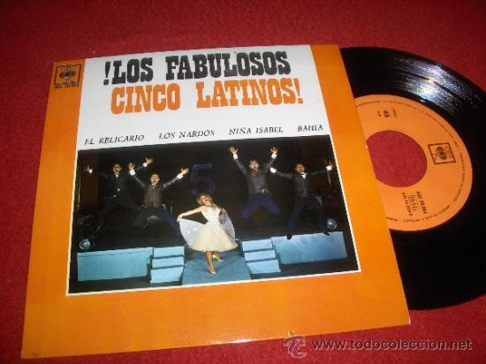 Discos de vinilo: LOS CINCO LATINOS El relicario/Los nardos/Ni&ntilde;a Isabel/Bahia 7&rdquo; EP 1963 CBS