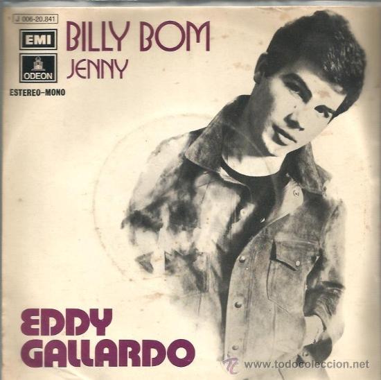 Discos de vinilo: SINGLE EDDY GALLARDO ( MIGUEL GALLARDO ) BILLY BOOM - Foto 1