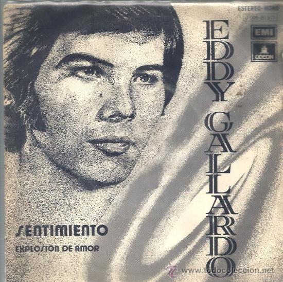 Discos de vinilo: SINGLE EDDY GALLARDO ( MIGUEL GALLARDO ) SENTIMIENTO - Foto 1